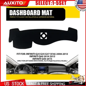 Fit Infiniti G25 G35 G37 V36 2008-2013 Q60 2014-15 Q40 15 Dash Mat Black 1-5X
