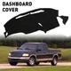 For Ford F150 1997 1998-2003 Dashmat Dash Mat Pad Anti-Scratch Dashboard Cover