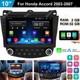For Honda Accord 7 2003-2007 Apple CarPlay Android 15 Car Stereo Radio GPS Wifi