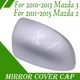 For 2010-2013 Mazda 3 For 2011-15 Mazda 2 Right Passenger Side Mirror Cover Cap