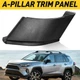 A-pillar Trim Panel Cover Left 601180R070 601180R051 For Toyota RAV4 19-23 EXD