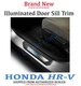 OEM Honda HR-V Illuminated Interior Door Sill Trim 2017 -2019      08E12-T7S-110
