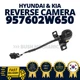 GENUINE OEM Hyundai Kia Rear Backup Reverse Camera 957602W650 Santa Fe