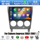 Car Stereo Radio CarPlay Android 13 4+64GB For Subaru Forester Impreza 2002-2007