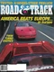 Road & Track August 1987 &ndash; America Beats Europe / Honda Prelude / Ford Thunderbi