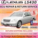 89661-50550 LS430 Lexus ECU Repair - Cure shifting issues - 5r warranty