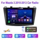 For Mazda 3 2010-2013 Car Stereo Radio Carplay Android12 GPS Navi WIFI 2+32G Cam