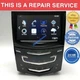 Repair Service For Cadillac CUE Radio Touch Screen ATS CTS ELR ESCALADE SRX XTS