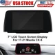 Replacement For 2017-21 Mazda CX-5 7" LCD Display Touch Screen Radio Navigation