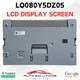 LQ080Y5DZ05 FORD LCD DISPLAY SCREEN ASSEMBLY REPLACEMENT REPAIR