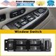 Master Power Window Switch for 2000 2001 2002 Chevrolet Silverado 1500 2500 3500