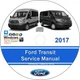 Ford Transit 150 250 350 2017 Factory Service Repair Manual + Wiring Diagram