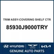 2018-2023 Hyundai Kona Trim Assembly-Covering Shelf Ctr OEM New 85930J9000TRY