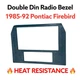 1985-92 Pontiac Firebird Double Din Radio Bezel Heat Resistance