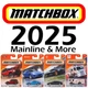 2025 Matchbox Mainline Series - YOU PICK - UPDATED 12/15