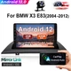 CarPlay For BMW X3 E83 2004-12 Android 12.0 Car Stereo Radio GPS Navi WIFI 2+32G