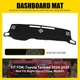 Custom-molded FIT For Toyota 2024 2025 Tacoma Dashboard Pad Cover Dash Mat BLACK