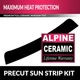 ALPINE CERAMIC PRECUT WINDOW TINT KIT FOR SCION FR-S 13-16 SUN STRIP